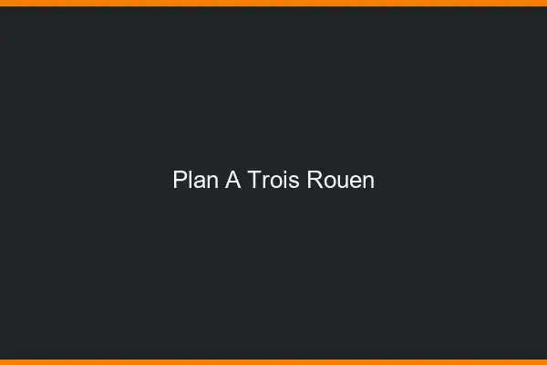 Plan à trois Rouen