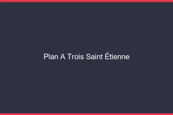 Plan à trois Saint-Étienne