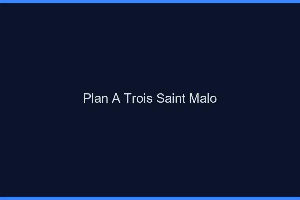 Plan à trois Saint-Malo