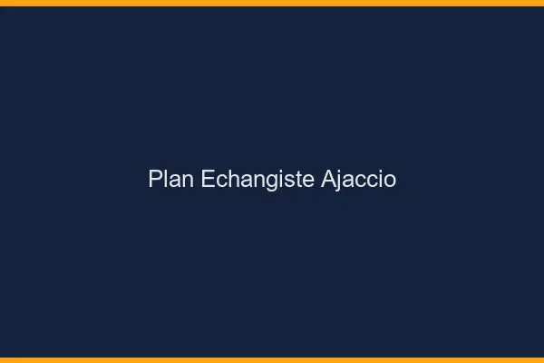 Plan échangiste Ajaccio