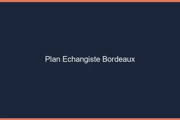 Plan échangiste Bordeaux