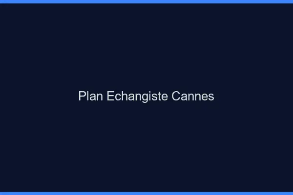 Plan échangiste Cannes