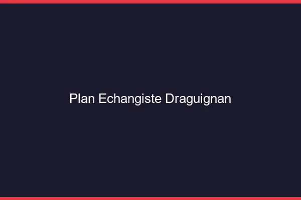 Plan échangiste Draguignan