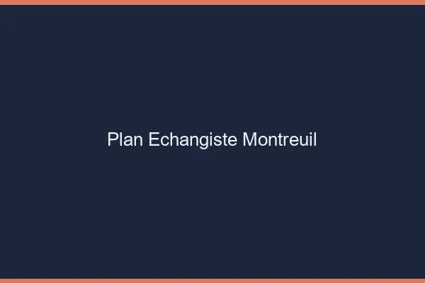 Plan échangiste Montreuil