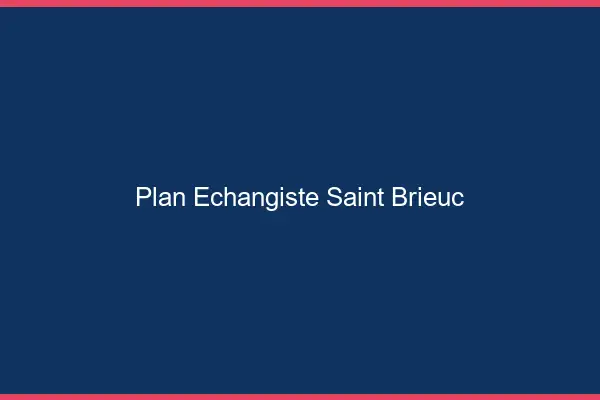 Plan échangiste Saint-Brieuc