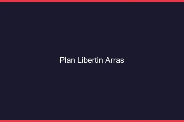 Plan libertin Arras