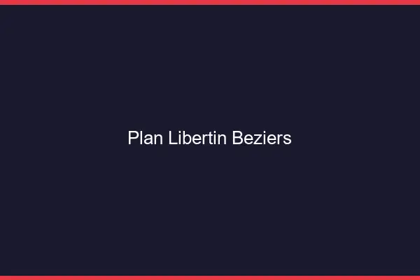 Plan libertin Béziers