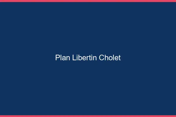 Plan libertin Cholet