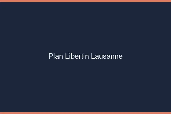 Plan libertin Lausanne