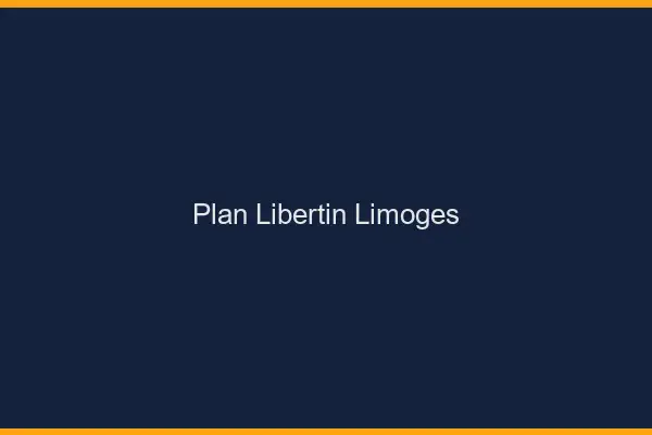 Plan libertin Limoges