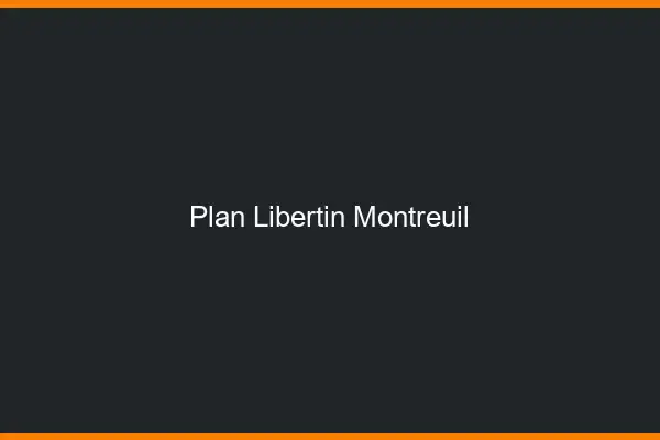 Plan libertin Montreuil