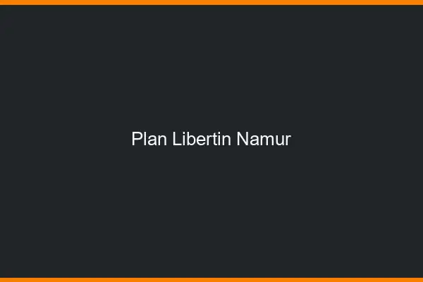 Plan libertin Namur