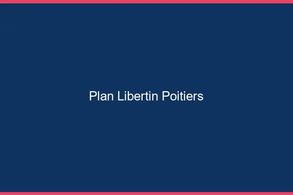 Plan libertin Poitiers