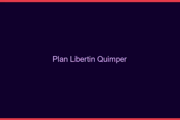 Plan libertin Quimper