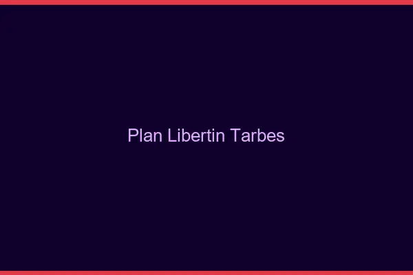 Plan libertin Tarbes