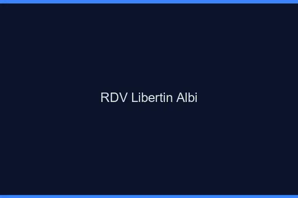 RDV libertin Albi