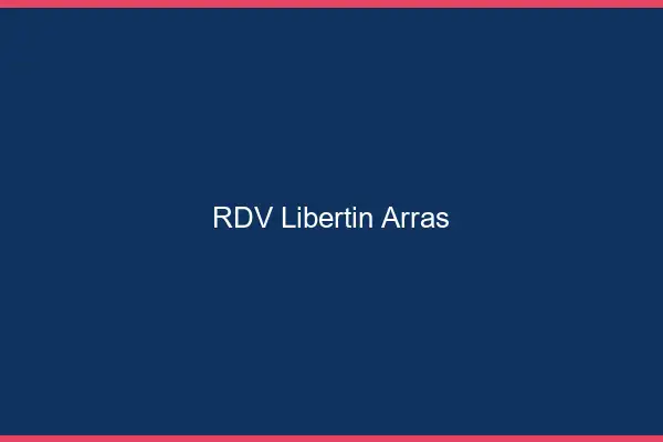 RDV libertin Arras