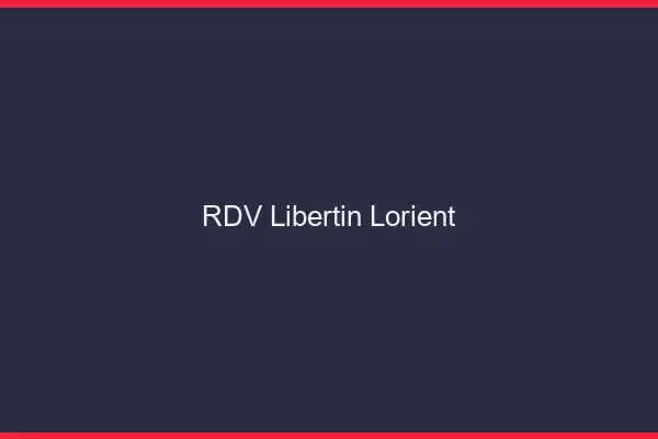 RDV libertin Lorient