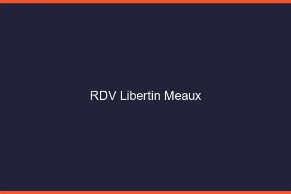 RDV libertin Meaux