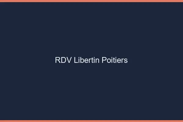 RDV libertin Poitiers