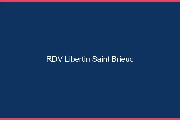 RDV libertin Saint-Brieuc