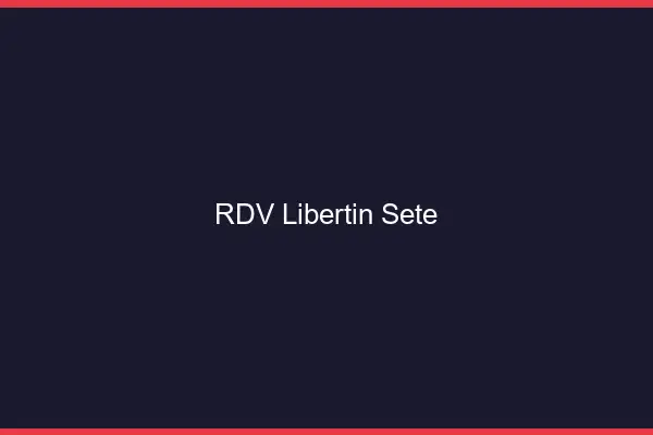 RDV libertin Sète