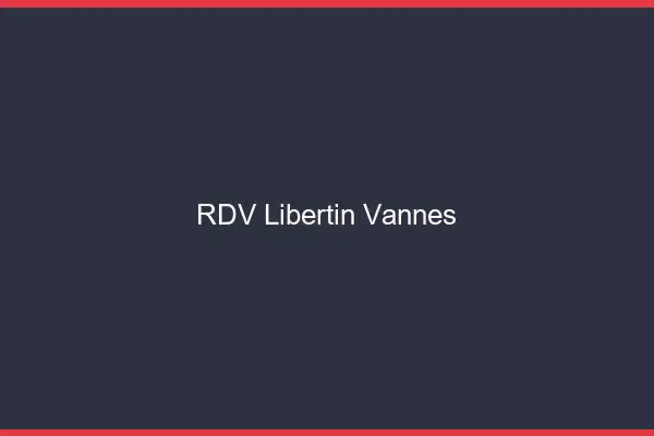 RDV libertin Vannes
