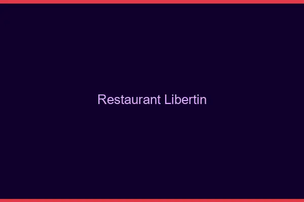 Restaurant libertin