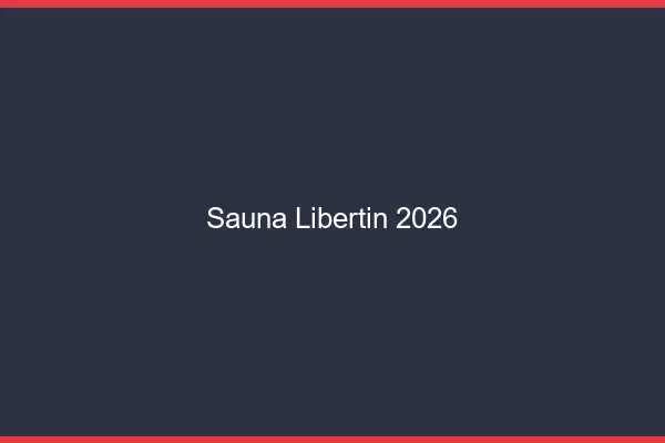 Sauna libertin 2026