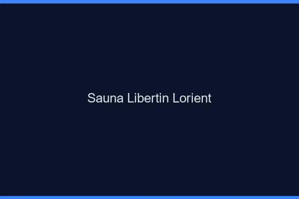 Sauna libertin Lorient