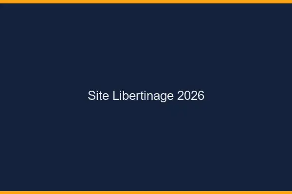 Site libertinage 2026