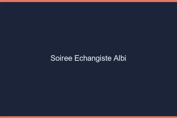 Soirée échangiste Albi