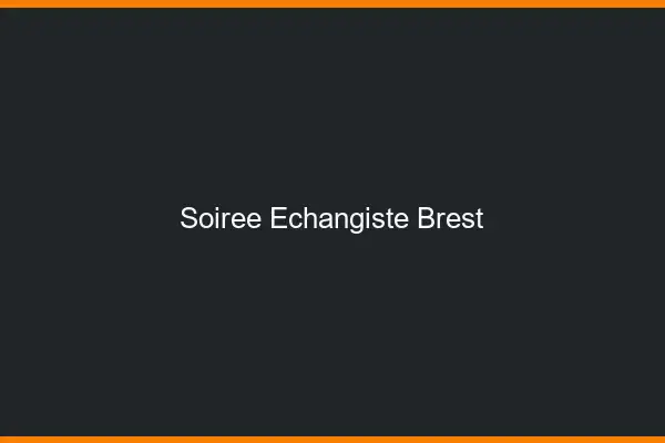 Soirée échangiste Brest