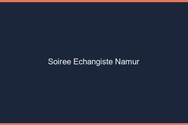 Soirée échangiste Namur