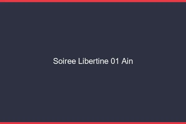 Soirée libertine 01 ain