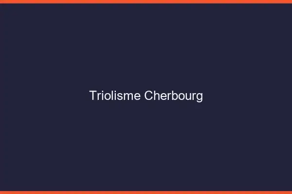 Triolisme Cherbourg