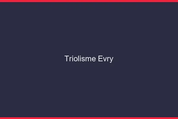 Triolisme Évry