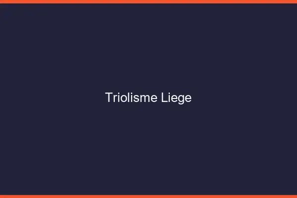 Triolisme Liège
