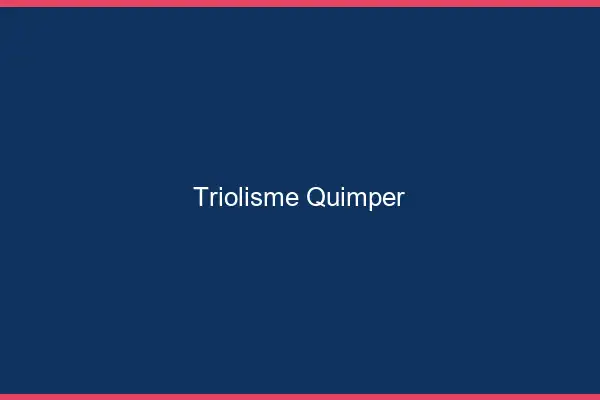 Triolisme Quimper