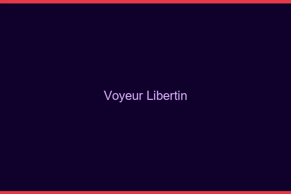 Voyeur libertin